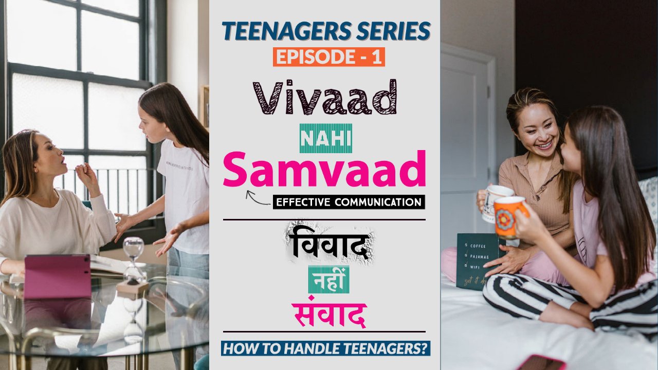 Argumentative Teens & How To Talk To them?: Teenager Series